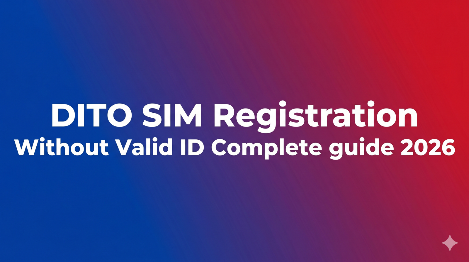DITO SIM Registration Without Valid ID Full guide 2026