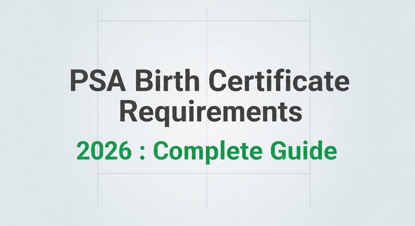 PSA Birth Certificate Requirements